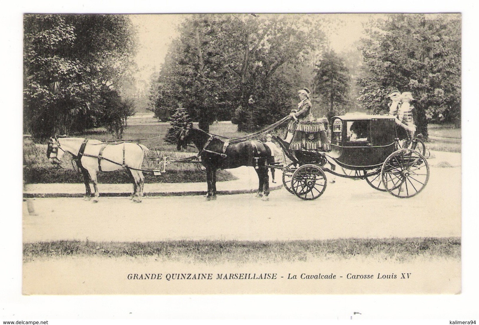 BOUCHES-DU-RHÔNE / MARSEILLE / GRANDE  QUINZAINE  MARSEILLAISE / LA  CAVALCADE / CAROSSE  LOUIS  XV  ( Attelage ) - Straßenhandel Und Kleingewerbe