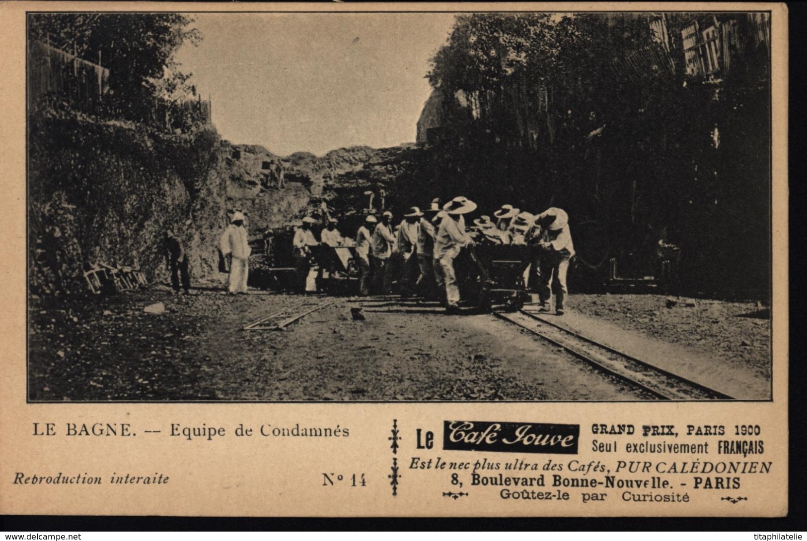 CPA Nouvelle Calédonie Le Bagne Equipe De Condamnés N°14 Le Café Jouve Gd Prix Paris 1900 Seul Exclusivement Français - New Caledonia