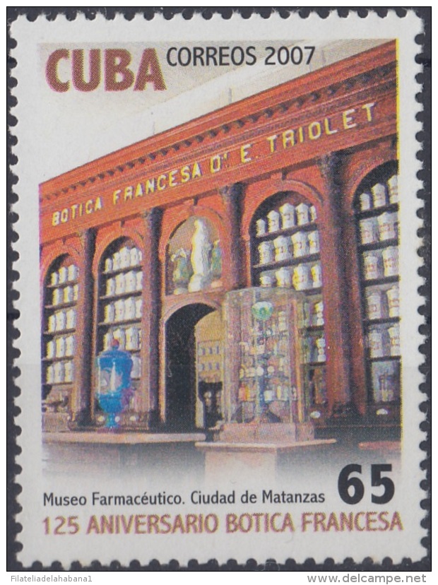 2007.57 CUBA MNH 2007. 125 ANIV BOTICA FRANCESA. FRANCE DRUG STORE PHARMACY. - Unused Stamps