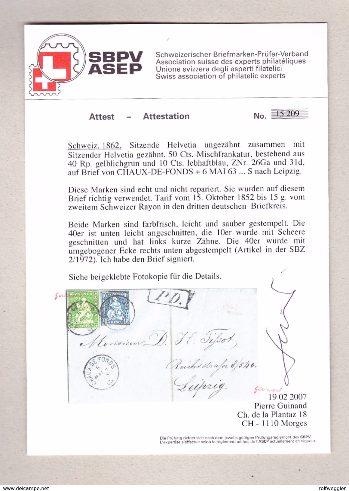 Schweiz 1863-05-06 Chaux-de-Fonds Faltbrief Nach Leipzig Mischfrankatur Strubel 40Rp Und Sitzende 10Rp Attest Guinand - Storia Postale