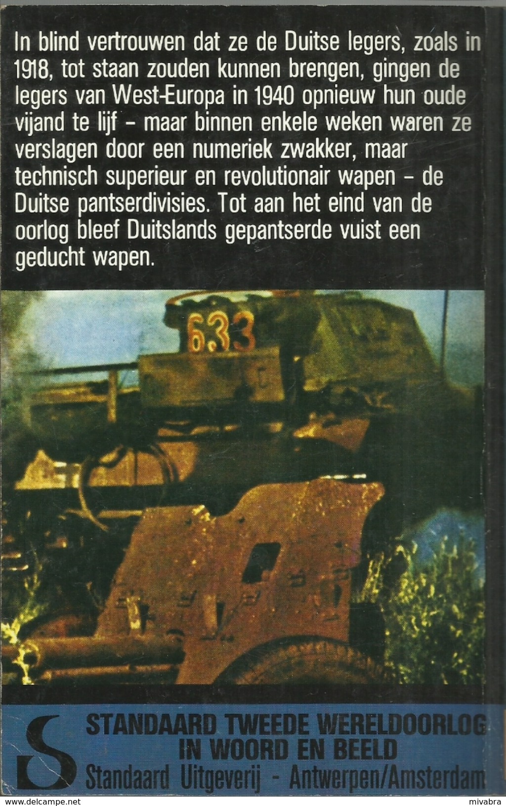 TANKS DUITSLANDS GEPANTSERDE VUIST - Maj. K. J. MACKSEY - STANDAARD Uitgeverij - TWEEDE WERELDOORLOG IN WOORD EN BEELD - Oorlog 1939-45