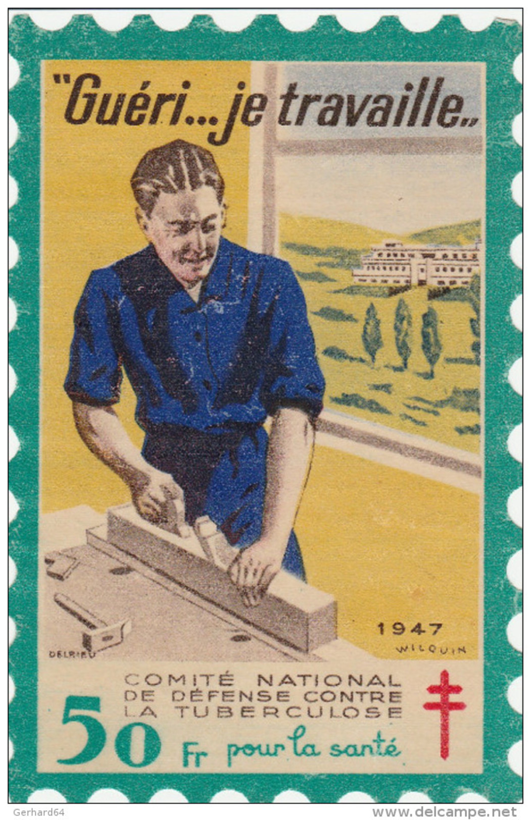Grande Vignette 1947 - Format 8cm X 12cm - Pour Voiture, Vitrine, Etc... Bon état (Lot 72) - Tuberkulose-Serien