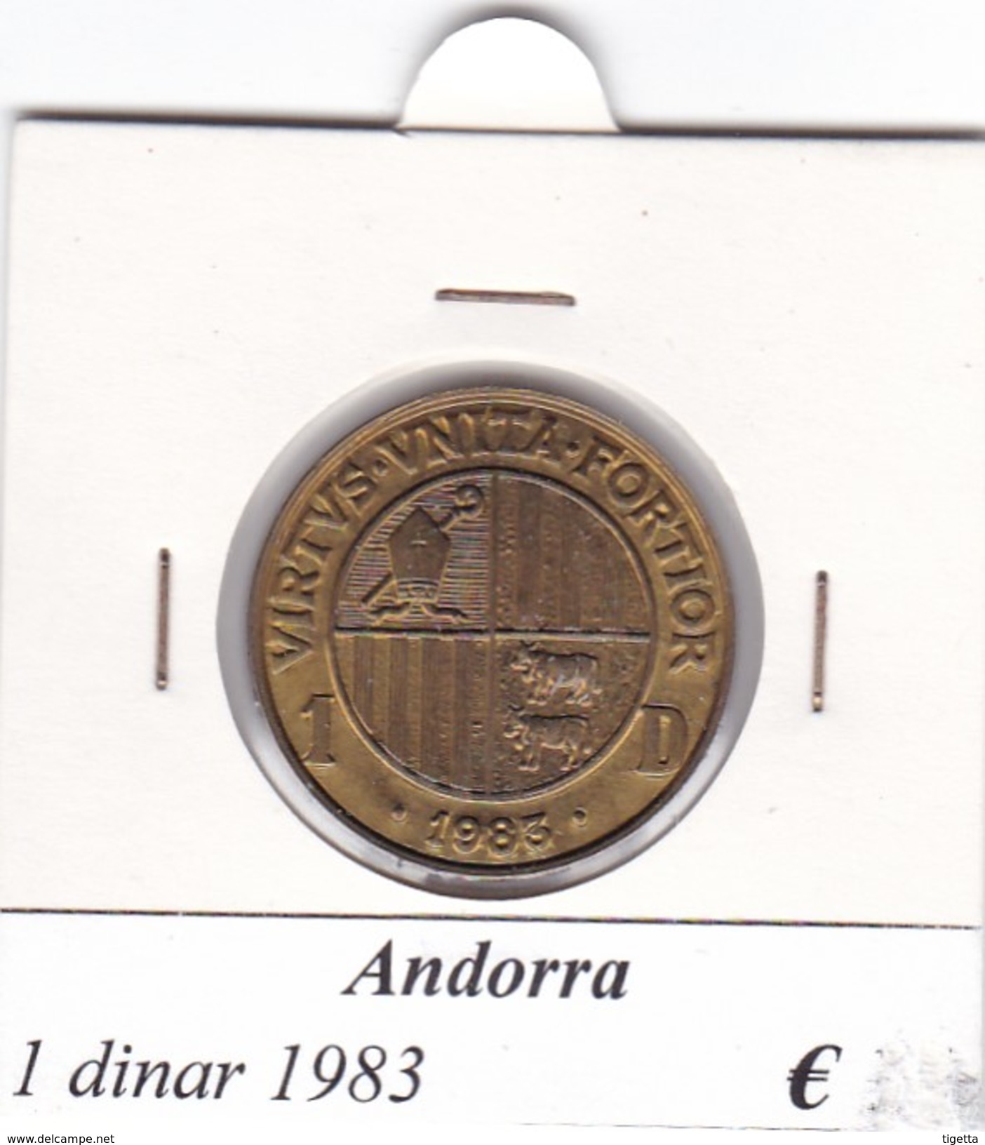 ANDORRA   1 DINAR 1983 COME DA FOTO - Andorra