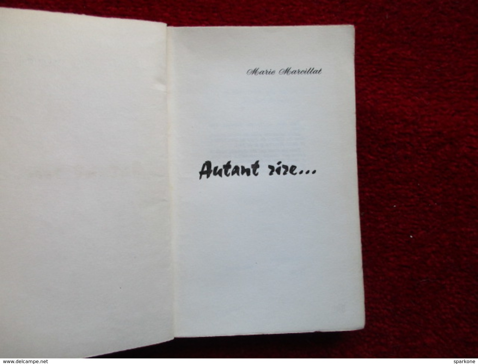 Autant Rire (Marie Marcillat) éditions Metthez Frères Montbéliard De 1961 - Livres Dédicacés