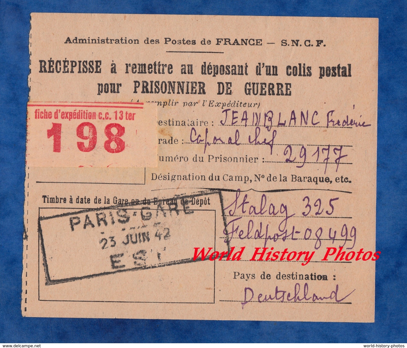 Récépissé De Colis Postal Prisonnier De Guerre - STALAG 325 , Soldat Frédéric JEANBLANC - Cachet Paris Est Gare 1942 - Militaria