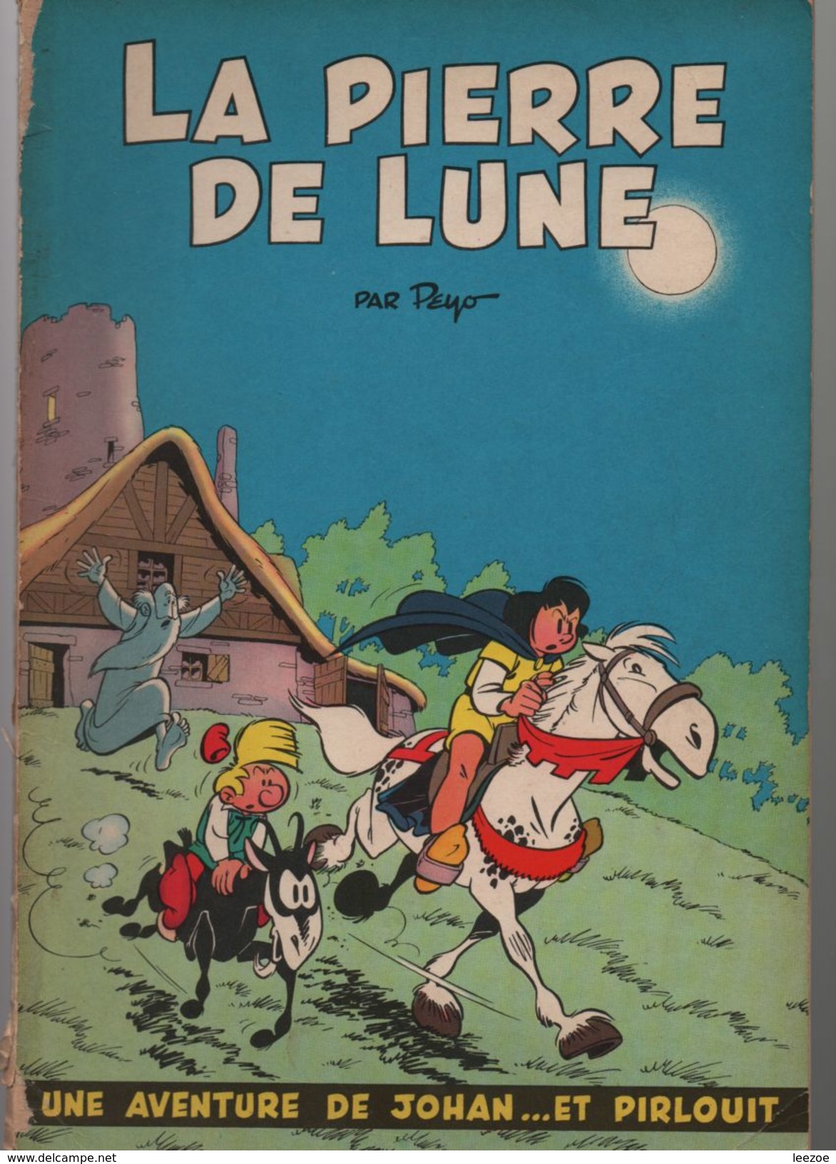 EO Johan Et Pirlouit 4. La Pierre De Lune ...EO Belge - Johan Et Pirlouit