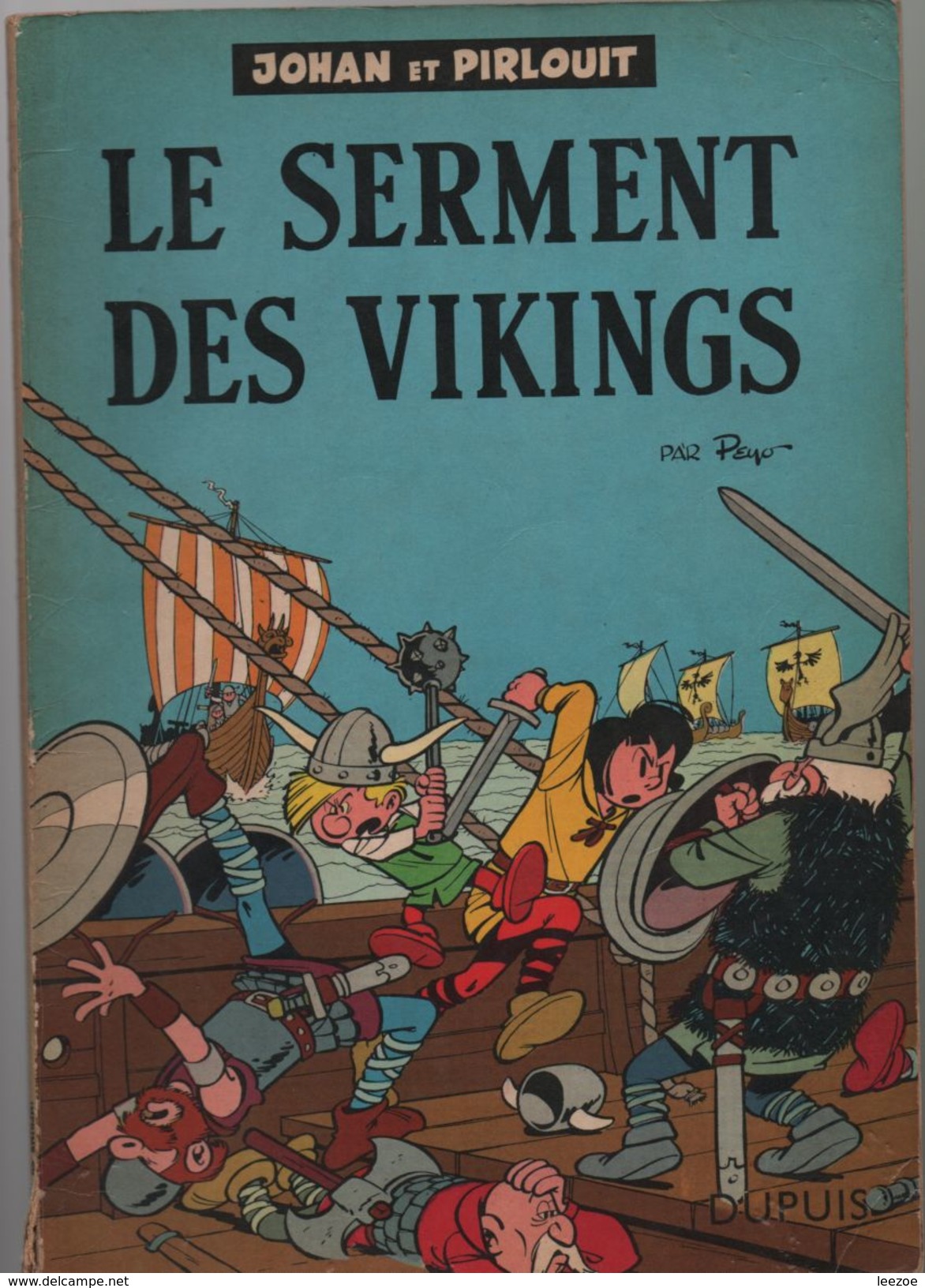EO Johan Et Pirlouit 5. Le Serment Des Vikings ...EO Belge - Johan Et Pirlouit