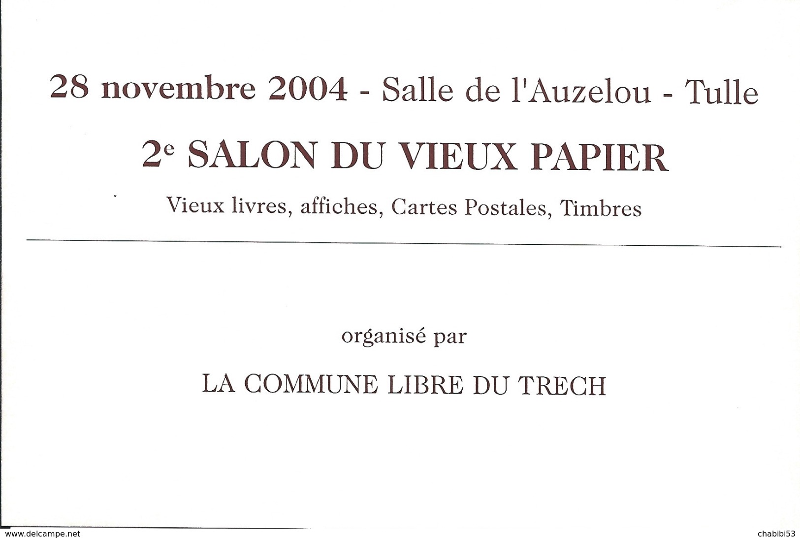 19 - TULLE - 2ème Salon Du VIEUX PAPIER - Novembre 2004 - Bourses & Salons De Collections