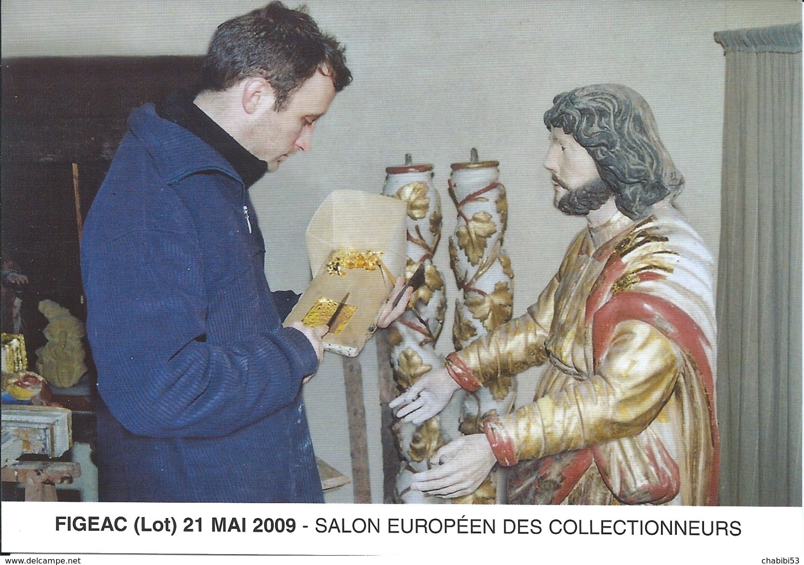 46 - FIGEAC - SALON EUROPEEN DES COLLECTIONNEURS - MAI 2009 - Bourses & Salons De Collections