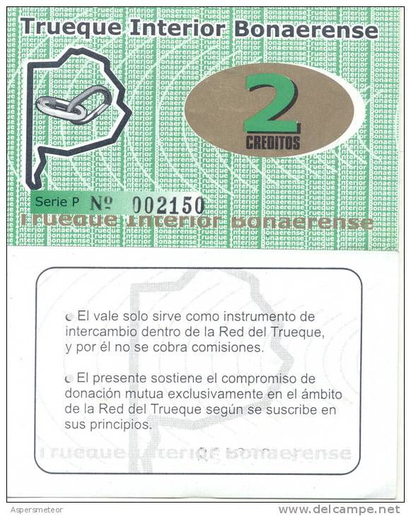 TRUEQUE INTERIOR BONAERENSE - MONEDA DE RED DE TRUEQUE (TROCO) CANJE DE MERCADERIAS Y-O SERVICIOS 2 CREDITOS - Argentinië