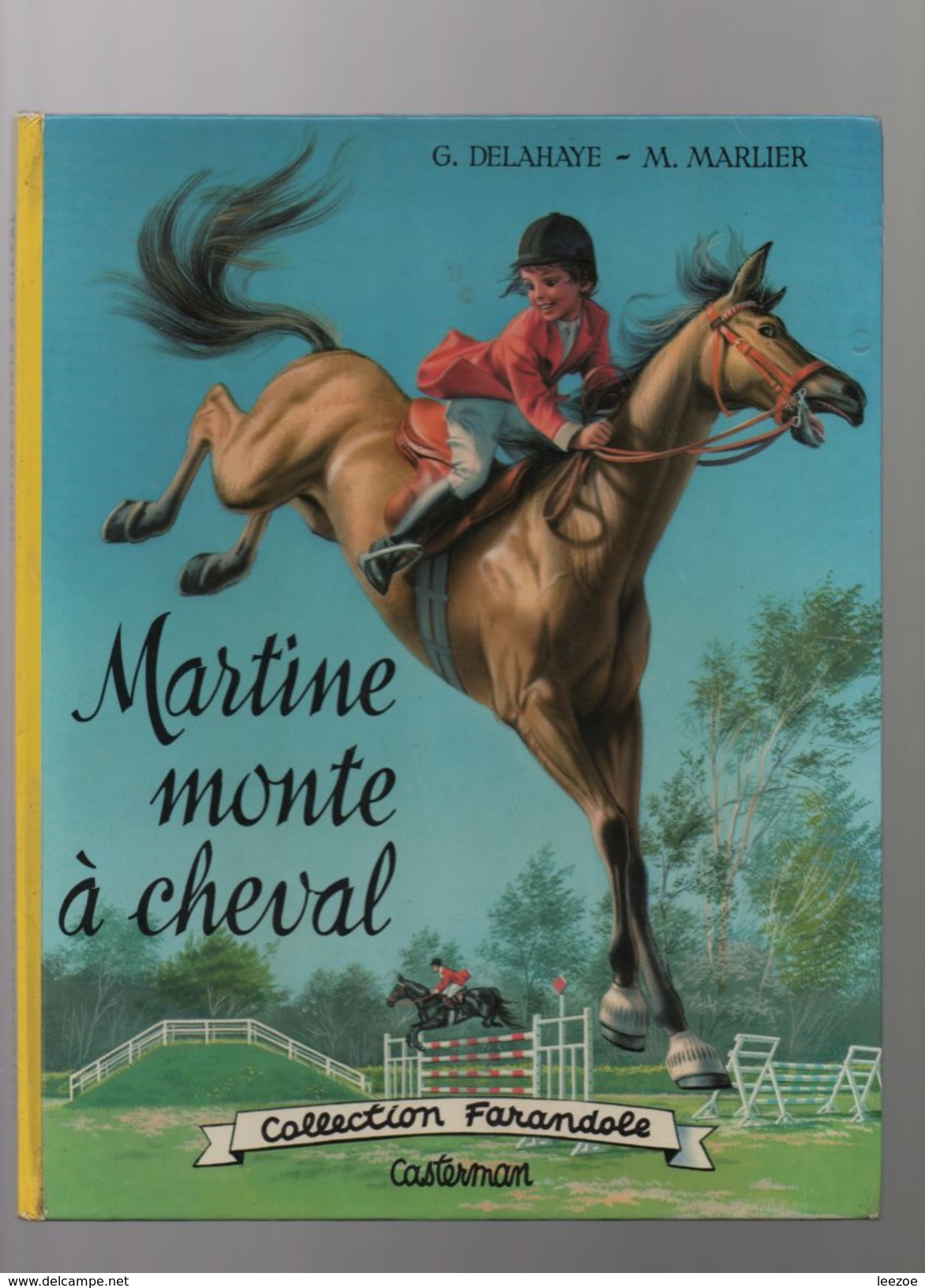 Martine Monte à Cheval.collection Farandole.G.DELAHAYE- M.MARLIER.CASTERMAN - Casterman