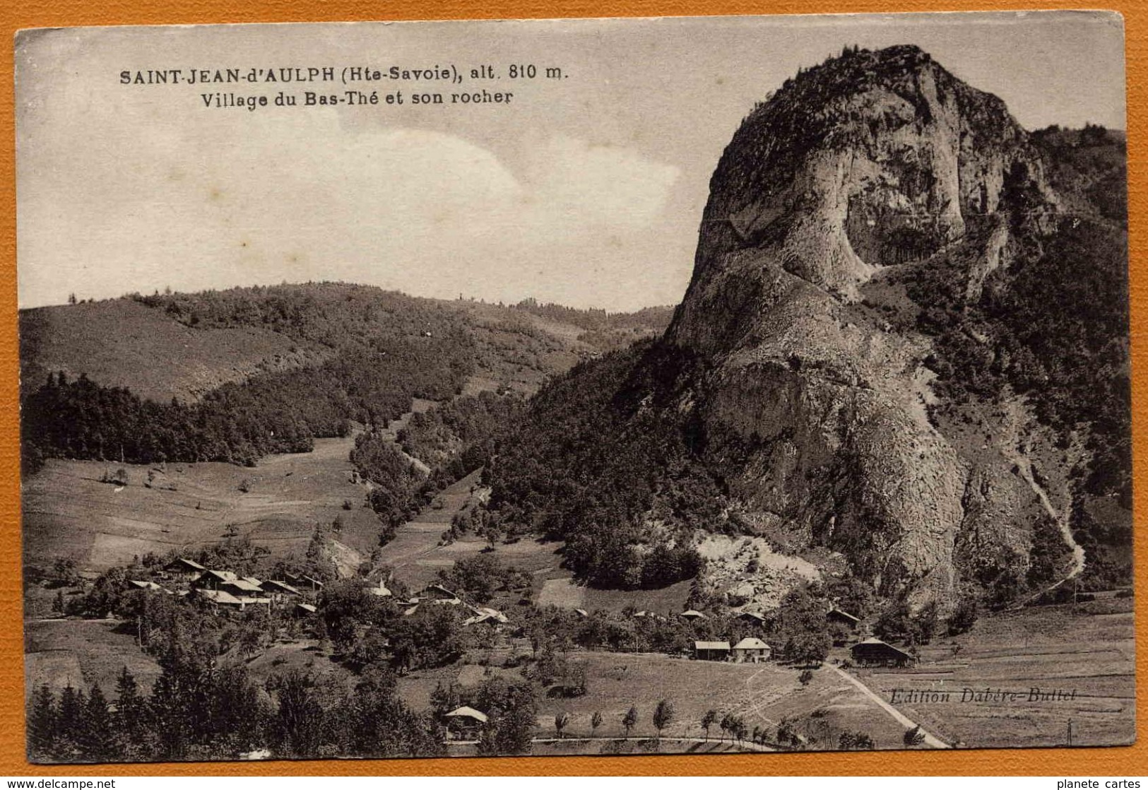 74 / SAINT-JEAN D'AULPH - Village Du Bas-Thé Et Son Rocher (St-Jean D'Aulps) - Saint-Jean-d'Aulps