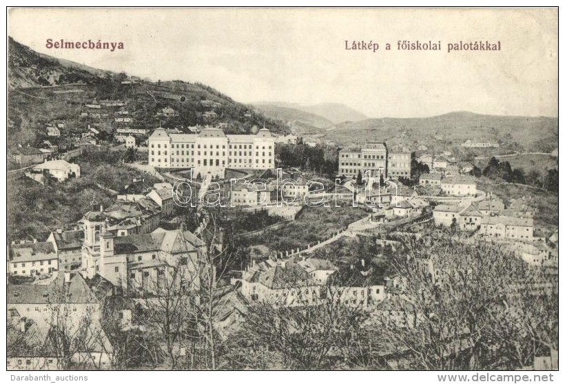 T2/T3 Selmecb&aacute;nya, Banska Stiavnica; L&aacute;tk&eacute;p A FÅ‘iskolai Palot&aacute;kkal / View With The... - Non Classificati