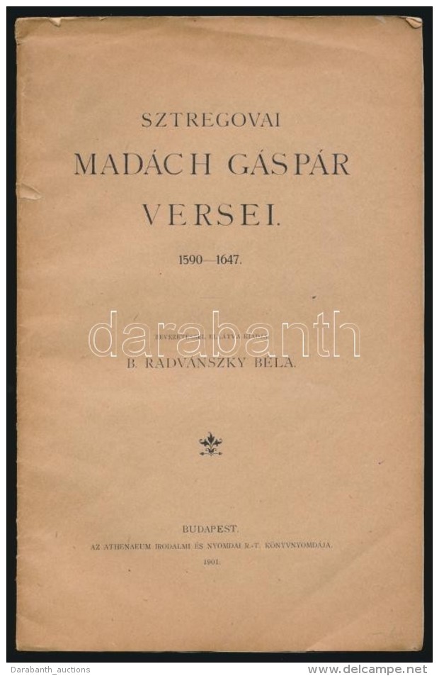 Sztregovai Mad&aacute;ch G&aacute;sp&aacute;r Versei 1590-1647. Bevezet&eacute;ssel Ell&aacute;tva Kiadja B.... - Non Classificati