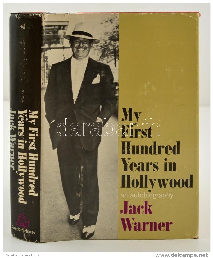Jack Warner, Dean Jennings: My First Hundred Years In Hollywood. New York, &eacute;.n. (1965), Random House.... - Ohne Zuordnung