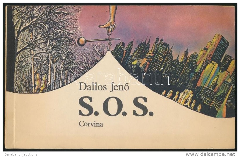 Dallos JenÅ‘: S. O. S. Bp., 1979, Corvina. Pap&iacute;rk&ouml;t&eacute;sben, J&oacute; &aacute;llapotban. - Unclassified