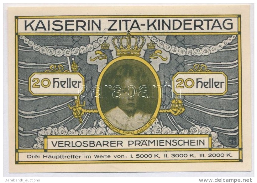 Ausztria 1916. 20h 'Zita Kir&aacute;lyn&eacute; Gyermeknap Sorsjegy' T:I,I-  Austria 1916. 20 Heller 'Kaiserin Zita... - Unclassified