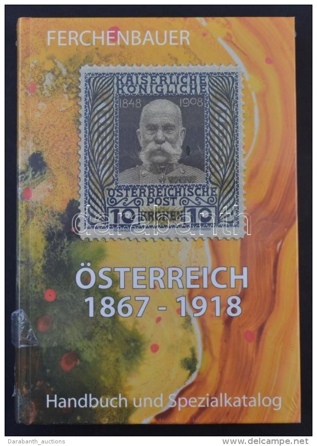 Ferchenbauer &Ouml;sterreich II. 1867-1918 N&eacute;met NyelvÅ± Speci&aacute;l Katal&oacute;gus, Bontatlan... - Sonstige & Ohne Zuordnung