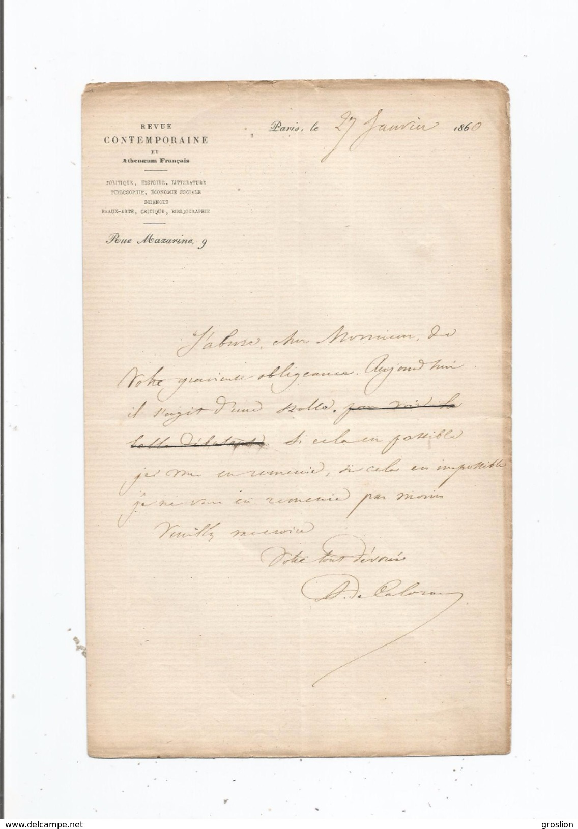 ALPHONSE DE CALONNE (VICOMTE) 1818 BETHUNE . 1902 HOMME DE LETTRES ET CRITIQUE LITTERAIRE  LETTRE A SIGNATURE 1860 - Autres & Non Classés