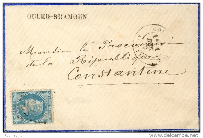 GC 5023 / N&deg; 29 C&agrave;d T 17 CONSTANTINE / ALGERIE. Griffe D'entrepot OULED-RHAMOUN. 1870. - TB / SUP. - RR. - Autres & Non Classés