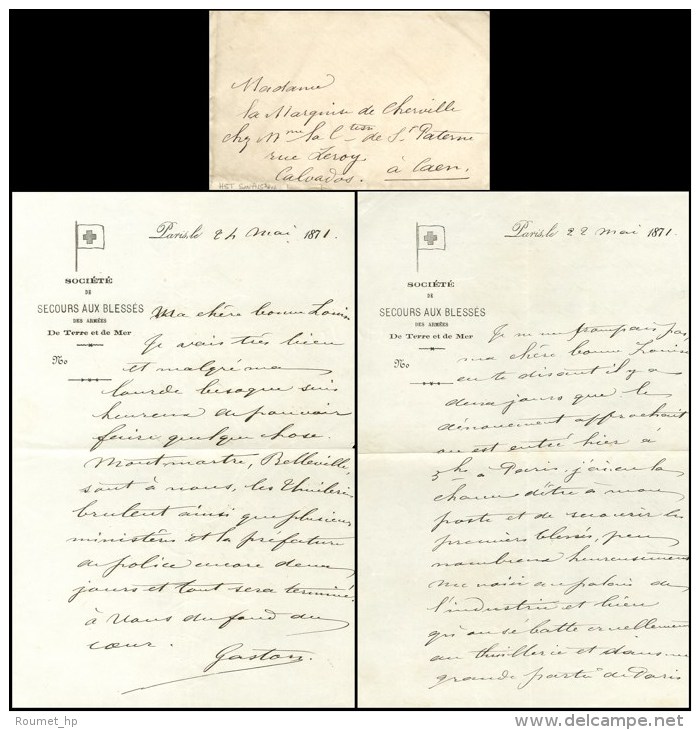 Lettre Avec Texte Dat&eacute; De Paris Le 22 Mai 1871 Pour Caen Transmise En Franchise Par La Croix Rouge. Au... - War 1870