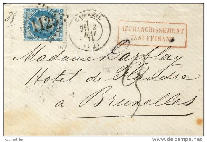 GC 1125 / N&deg; 29 C&agrave;d T 17 CORBEIL (72) 2 MAI 71 Sur Lettre Insuffisamment Affranchie Pour Bruxelles Et... - Guerre De 1870