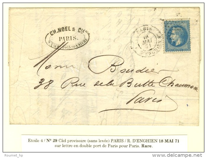 Etoile 4 / N&deg; 29 C&agrave;d Provisoire (sans Lev&eacute;e) PARIS / R. D'ENGHIEN 18 MAI 71 Sur Lettre En Double... - Guerre De 1870