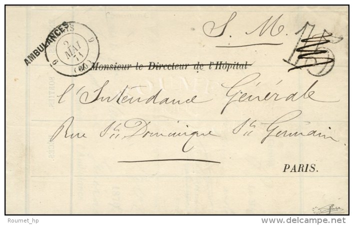 C&agrave;d De Rayon 6 PARIS 6 (60) 2 MAI 71 Taxe 15 DT Annul&eacute;e Plume Sur Lettre En Franchise Des Ambulances... - Guerre De 1870