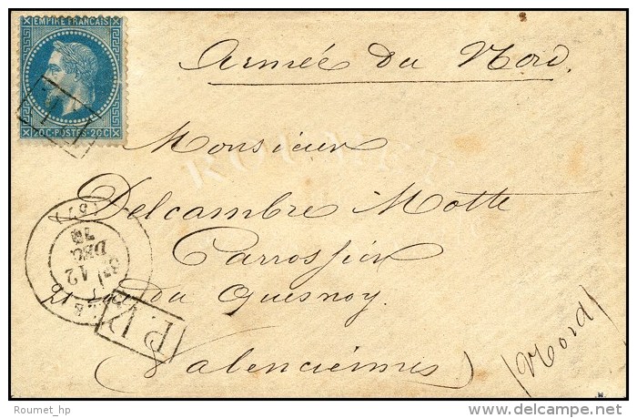 P.P. Encadr&eacute; / N&deg; 29 (2 Frappes) C&agrave;d LILLE (57) 12 D&Eacute;C. 70 Sur Lettre Pour Valenciennes,... - Guerre De 1870