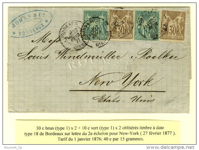 C&agrave;d BORDEAUX / GIRONDE / N&deg; 65 (2) + 69 (2) Sur Lettre 2 Ports Pour New York. 1877. - TB / SUP. - R. - Autres & Non Classés