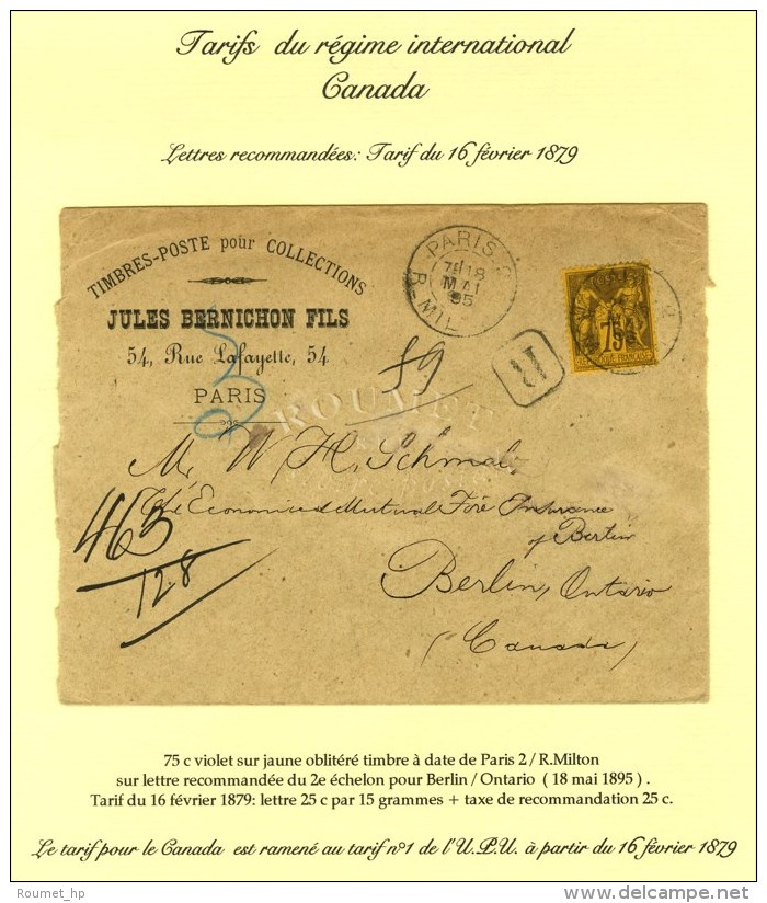 C&agrave;d PARIS 2 / R. MILTON / N&deg; 99 Sur Lettre Recommand&eacute;e 2 Ports Pour Berlin (Ontario). 1895. -... - Other & Unclassified