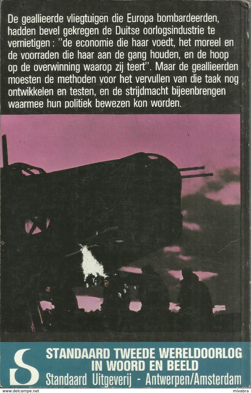 BOMMEN OP EUROPA - NOBLE FRANKLAND - STANDAARD Uitgeverij - TWEEDE WERELDOORLOG IN WOORD EN BEELD - Guerre 1939-45