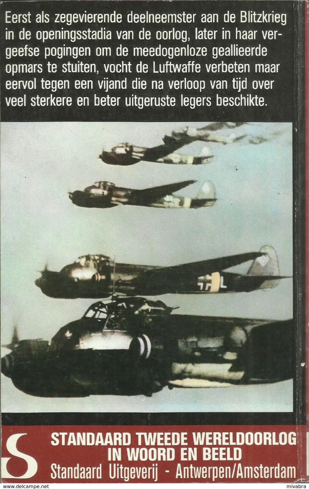 DE LUFTWAFFE - ALFRED PRICE - STANDAARD Uitgeverij - TWEEDE WERELDOORLOG IN WOORD EN BEELD - Guerre 1939-45