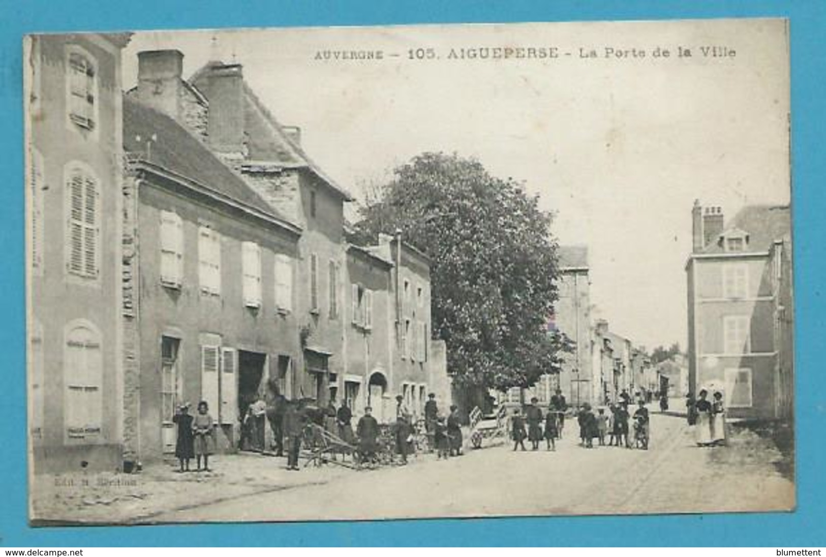 CPA 105 La Porte De La Ville  AIGUEPERSE 63 - Aigueperse