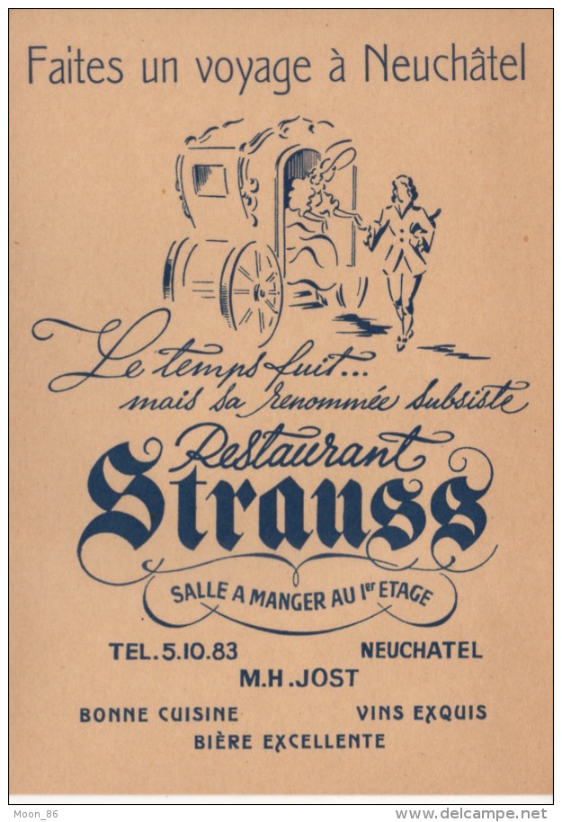 SUISSE - NEUCHATEL  RESTAURANT STRAUSS  M.H. JOST -  BONNE CUISINE BIERE VINS EXQUIS - Suisse