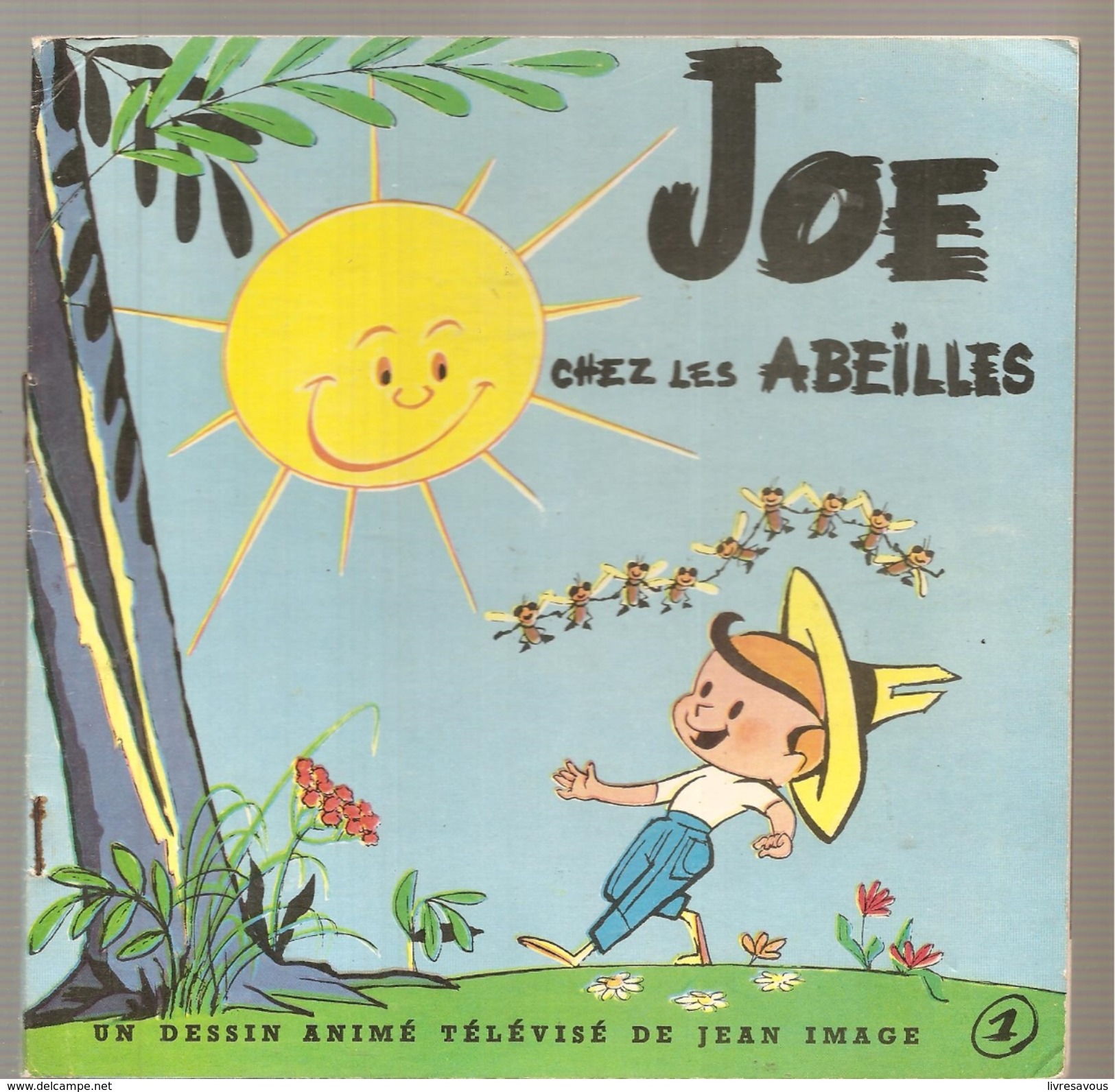 &lrm;JOE CHEZ LES ABEILLES N°1 D APRES LE FILM DE JEAN IMAGE ET DENIS M.G. BOUTIN. MUSIQUE ET DIALOGUE DE MICHEL EMER. - Collections