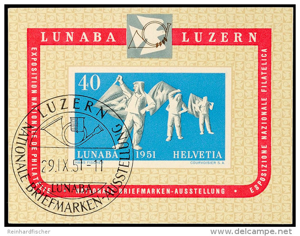 Block-Ausgabe "LUNABA 1951", Tadellos Mit ESST "LUZERN 29.IX.51", Mi. 200.-, Katalog: Bl.14 OSouvenir Sheet... - Other & Unclassified