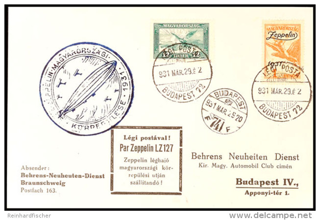 1931, Landungsfahrt Nach Ungarn, Ungarische Post, Tadellose Behrens-Postkarte Mit Zeppelinmarke 1 P. (alter Ausruf... - Sonstige & Ohne Zuordnung