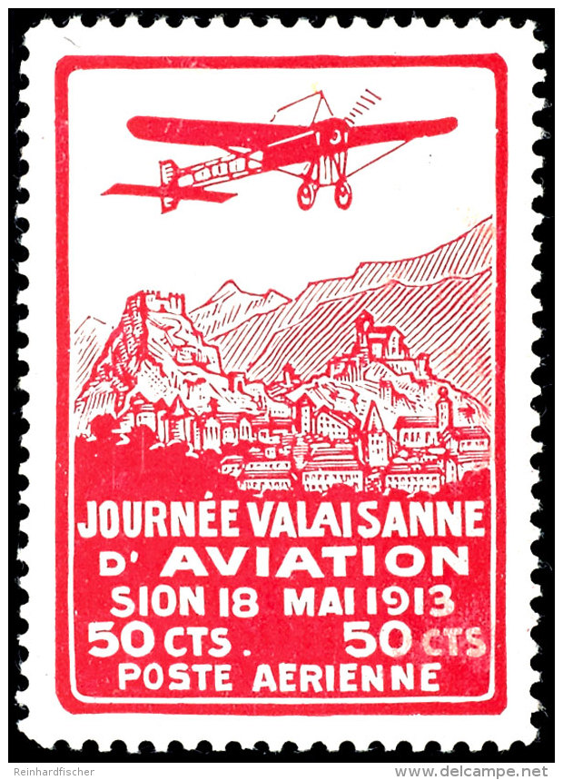 1913, Flugmarke Sitten, Tadellos Ungebraucht, Mi. 450.-, Katalog: X *1913, Airmail Stamp Sion, In Perfect... - Other & Unclassified