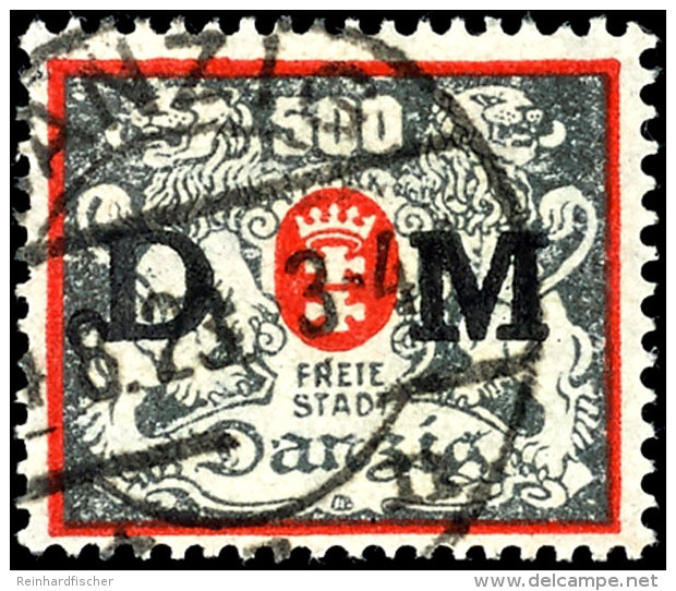 500 Mark Dienstmarke 1923, Zeitgerecht Entwertet "Danzig *1n ..8.23", Fotoattest Soecknick BPP (2017): "echt Und... - Sonstige & Ohne Zuordnung