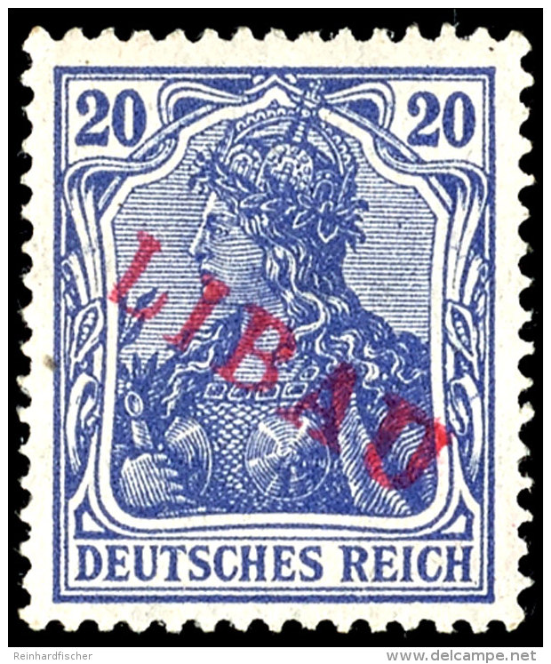 20 Pfg Germania Dunkelviolettblau Mit Violettblauem Aufdruck "LIBAU" In Type II, Tadellos Ungebraucht, Fotobefund... - Sonstige & Ohne Zuordnung
