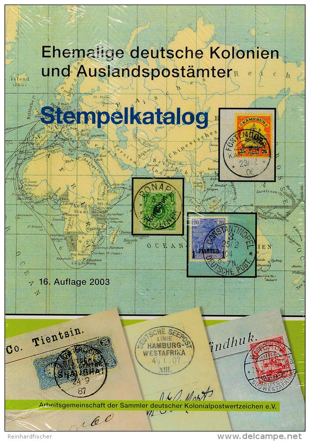 Arbeitsgemeinschaft Deutsche Kolonien, Stempelkatalog 16. Auflage, 2003, Neu In Originalverpackung  Study Group... - Sonstige & Ohne Zuordnung