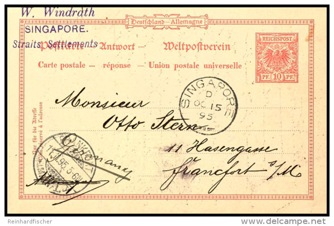 1895, "SINGAPORE D OC.15.95", Klar Auf Deutsches Reich 10 Pfg. Antwort-Ganzsachenkarte Mit Viel Text Nach Frankfurt... - Other & Unclassified