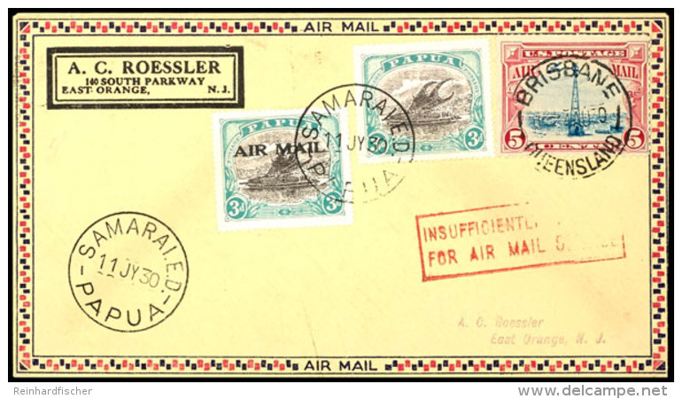 1930, Frankierter Flugpost-Brief Aus SAMARAI.E.D. PAPUA 11.JY.30 Via BRISBANE 4.AU. Mit USA Flugpostmarke 5 C. Und... - Papua-Neuguinea