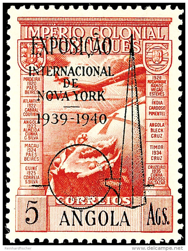 5 A. "Weltausstellung In New York", Flugpost-Ausgabe 1939, Tadellos Postfrisch, Signiert, Mi. F&uuml;r * 200.-,... - Angola