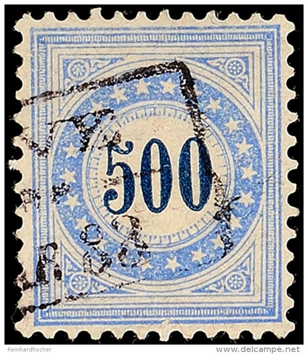 500 C. Faserpapier, Sauber Gestempelt, Prachtst&uuml;ck, Mi. 220,-, Katalog: 14 O500 C. Granite Paper, Neat... - Portomarken