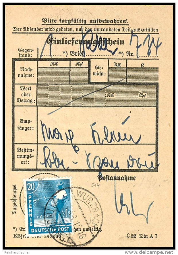 20 Pfg. Arbeiter Mit Stempel W&Uuml;RZBURG 6.4.48 Auf Posteinlieferungsschein F&uuml;r 1 Paket Nach Berlin, Gute... - Other & Unclassified