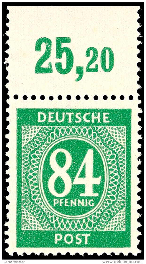 84 Pfennig Ziffernausgabe, Dunkelopalgr&uuml;n, Plattendruck, Oberrandst&uuml;ck, Oberrand Durchgez&auml;hnt,... - Other & Unclassified