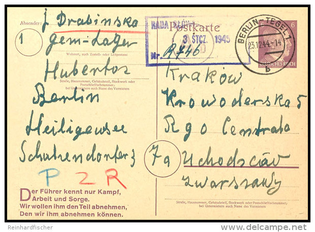 Suchdienst Krakau: 1944, 6 Pfg. Hitler- Ganzsachenkarte Aus BERLIN-TEGEL 23.12.44 Geschrieben Von Einem Polnischen... - Sonstige & Ohne Zuordnung