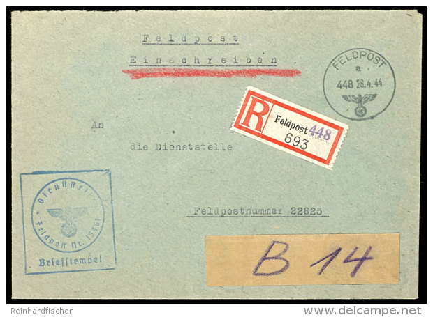 Feldpost-R-Brief Mit Briefstpl. Und Aufgabestpl. Vom 28.4.44 Mit K-Nr. 448 = Feldpostamt 621, Das Als... - Other & Unclassified